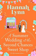 The Holly Berry Sweet Shop Series6-A Summer Wedding at the, Boeken, Verzenden, Zo goed als nieuw, Hannah Lynn