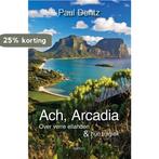 Ach, Arcadia 9789463382281 Paul Dentz, Verzenden, Gelezen, Paul Dentz
