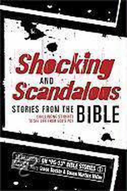 Shocking and Scandalous Stories from the Bible 9780784723999, Boeken, Overige Boeken, Gelezen, Verzenden