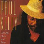 cd - Paul Kelly  - Gonna Stick And Stay, Cd's en Dvd's, Verzenden, Zo goed als nieuw