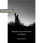 Bespieder van de Eerste Persoon 9789491737343 Sam Shepard, Verzenden, Zo goed als nieuw, Sam Shepard
