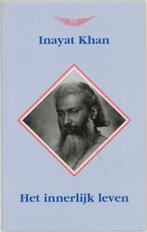 Het Innerlijk Leven 9789073207660 Inayat Khan, Boeken, Verzenden, Zo goed als nieuw, Inayat Khan