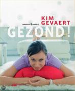 Gezond Leven Met Kim Gevaert 9789077941706, Boeken, Gelezen, Nvt, Verzenden