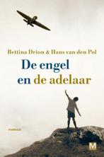 De engel en de adelaar 9789460681806 Hans van den Pol, Boeken, Verzenden, Gelezen, Hans van den Pol