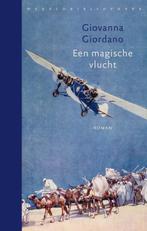 Een magische vlucht 9789028453081 Giovanna Giordano, Verzenden, Zo goed als nieuw, Giovanna Giordano