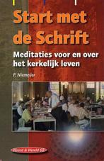 Start Met De Schrift 9789050460651 P. Niemeijer, Boeken, Godsdienst en Theologie, Verzenden, Zo goed als nieuw, P. Niemeijer
