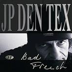 cd digi - Jp Den Tex  - Bad French, Verzenden, Zo goed als nieuw