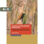 Klank als religieuze presentie 9789086596713 Oane Reitsma, Verzenden, Gelezen, Oane Reitsma