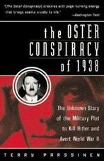 The Oster Conspiracy of 1938: The Unknown Story of the, Gelezen, Terry Parssinen, Verzenden
