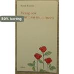 Vraag ook eens naar mijn rozen 9789067140287 Rienk Ratsma, Verzenden, Gelezen, Rienk Ratsma