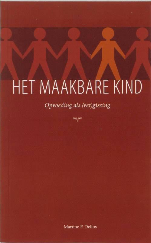 Het maakbare kind 9789066657809 M.F. Delfos, Boeken, Studieboeken en Cursussen, Zo goed als nieuw, Verzenden