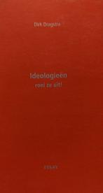 Ideologieen, Roei Ze Uit! 9789072184696 D. Dragstra, Verzenden, Gelezen, D. Dragstra