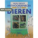 Mijn groot antwoordenboek van de dieren 9789024343690, Boeken, Verzenden, Gelezen, Tybergh