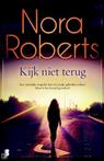7989022581700 Kijk niet terug Nora Roberts
