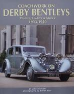 Boek : Coachwork On Derby Bentleys, 3½-litre, 4¼-litre & Mar, Boeken, Auto's | Boeken, Nieuw, Overige merken