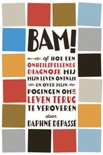 9789493282179 BAM! | Tweedehands, Boeken, Verzenden, Zo goed als nieuw, Daphne Depasse