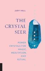 The Crystal Seer 9781592338221 Judy Hall, Verzenden, Zo goed als nieuw, Judy Hall