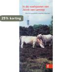 In de voetsporen van Jacob van Lennep / Geografische Routes, Boeken, Verzenden, Gelezen, H. Renes