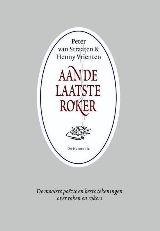 Aan de laatste roker, Boeken, Overige Boeken, Ophalen of Verzenden