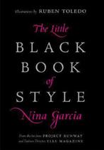 Little Black Book Of Style 9780061234903 Nina Garcia, Verzenden, Zo goed als nieuw, Nina Garcia