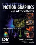 Creating Motion Graphics with After Effects 9780879306069, Gelezen, Chris Meyer, Chris Meyer, Verzenden
