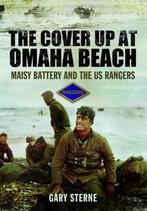 Cover Up at Omaha Beach 9781848844896 Gary Sterne, Verzenden, Zo goed als nieuw, Gary Sterne