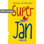 Super Jan / Super Jan 9789020694758 Harmen van Straaten, Verzenden, Gelezen, Harmen van Straaten