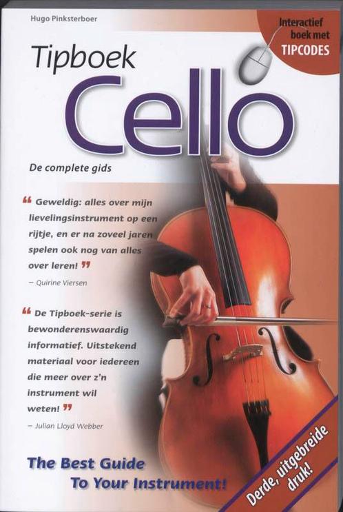 Tipboek Cello 9789087670177 Hugo Pinksterboer, Boeken, Muziek, Gelezen, Verzenden