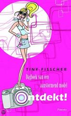 Ontdekt ! 9789049920647 Tiny Fisscher, Boeken, Kinderboeken | Jeugd | 13 jaar en ouder, Gelezen, Tiny Fisscher, T. Fisscher, Verzenden