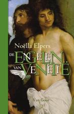 De engelen van Venetie 9789000337101 Noëlla Elpers, Boeken, Gelezen, Noëlla Elpers, Verzenden