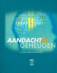 Aandacht en geheugen 9789038214900 André Vandierendonck, Boeken, Psychologie, Zo goed als nieuw, Verzenden