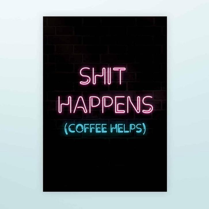 Poster Neon – Shit Happens (A4 formaat), Verzamelen, Posters, Verzenden