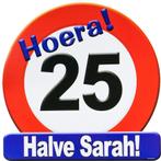Huldeschild 25 jaar Halve Sarah