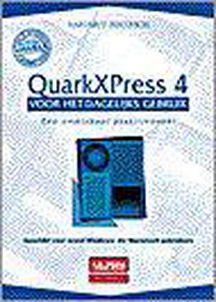 QuarkXpress 4 voor het dagelijks gebruik / Voor het, Boeken, Informatica en Computer, Gelezen, Verzenden