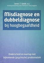 9789023256076 Misdiagnose en dubbeldiagnose bij hoogbegaa..., Boeken, Verzenden, Nieuw, James t. Webb