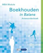 MBA module boekhouden in balans / Antwoordenboek / In Balans, Boeken, Verzenden, Zo goed als nieuw, Sarina van Vlimmeren