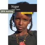 Niger / Landenreeks 9789068326918 Jolijn Geels, Boeken, Reisgidsen, Verzenden, Gelezen, Jolijn Geels