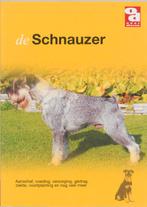 De schnauzers / Over Dieren 9789058210142 Over Dieren, Verzenden, Gelezen, Over Dieren