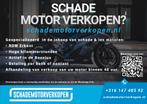 Aankoop Schademotor, Wij kopen, halen betalen binnen 48uur