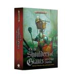 On the shoulders of Giants plus stories (Warhammer nieuw), Ophalen of Verzenden, Nieuw