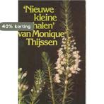 Nieuwe kleine verhalen 9789026969652 Monique Thijssen, Verzenden, Gelezen, Monique Thijssen