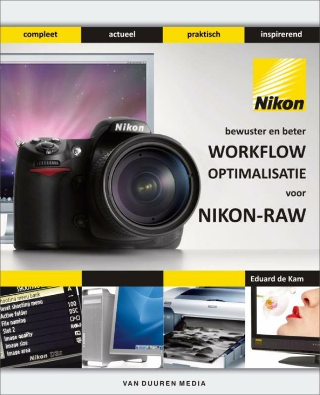 Workflowoptimalisatie voor Nikon-RAW / Bewuster en beter, Boeken, Hobby en Vrije tijd, Gelezen, Verzenden