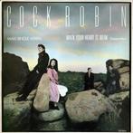 12 inch gebruikt - Cock Robin - When Your Heart Is Weak (..., Cd's en Dvd's, Vinyl Singles, Verzenden, Zo goed als nieuw