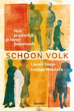Schoon Volk 9789020983074 Lieven Sioen, Boeken, Psychologie, Gelezen, Lieven Sioen, Eveline Wouters, Verzenden