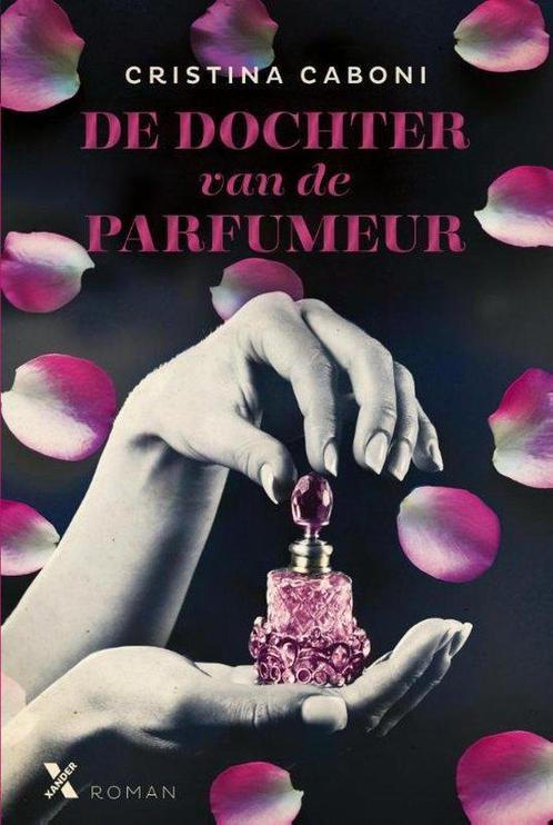 9789401603386 De dochter van de parfumeur | Tweedehands, Boeken, Romans, Gelezen, Verzenden