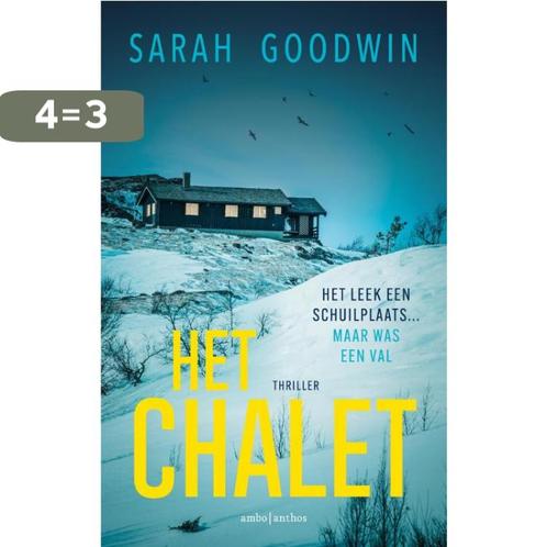 Het chalet 9789026363269 Sarah Goodwin, Boeken, Overige Boeken, Gelezen, Verzenden