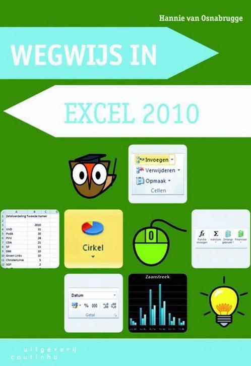 9789046902677 Wegwijs in Excel 2010 | Tweedehands, Boeken, Studieboeken en Cursussen, Zo goed als nieuw, Verzenden
