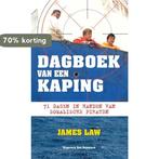 Dagboek van een kaping 9789461310897 James Law, Verzenden, Zo goed als nieuw, James Law