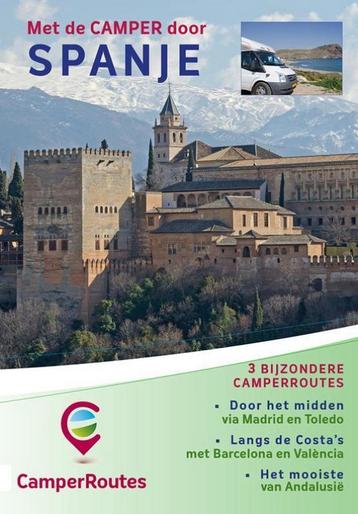 Met de camper door Spanje / CamperRoutes / 1 9789491856099 beschikbaar voor biedingen