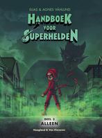 Alleen / Handboek voor Superhelden / deel 3 9789089673015, Verzenden, Gelezen, Elias Vahlund